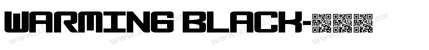 Warming Black字体转换 Warming Black字体转换